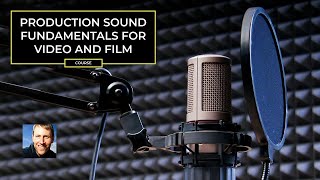 Curtis Judd - Production Sound Fundamentals for Video and Film