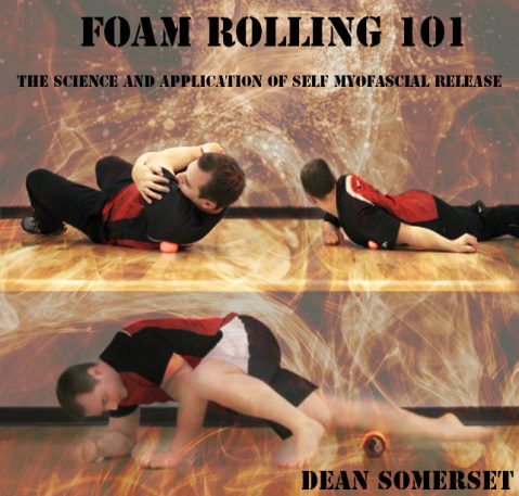 Dean Somerset - Foam Rolling 101 small version