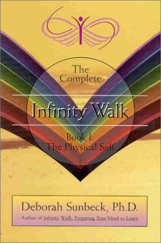 Deborah Sunbeck, Ph.D - Infinity Walk (Complete)
