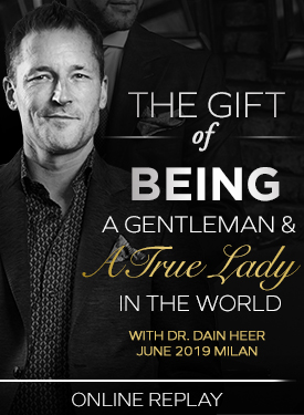 Dr. Dain Heer - A Taste of Being the Gift of Being a Gentleman & a True Lady In The World Jun-19 Milan