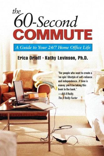 Erica Orloff, Kathy Levinson - The 60-Second Commute