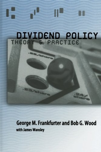 George M.Frankfurter - Dividend Policy