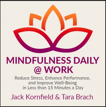 JACK KORNFIELD, TARA BRACH - Mindfulness Daily