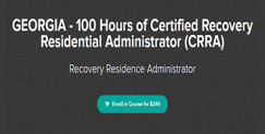 Julia Arrendell M.S. - GEORGIA - 100 Hours of Certified Recovery Residential Administrator (CRRA)