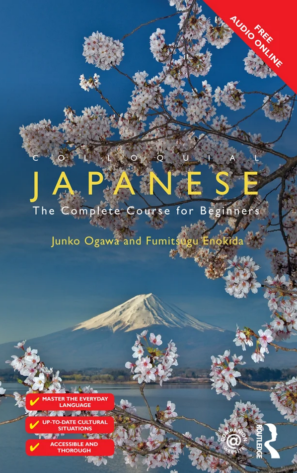Junko Ogawa , Fumitsugu Enokida - Colloquial Japanese 3rd edition