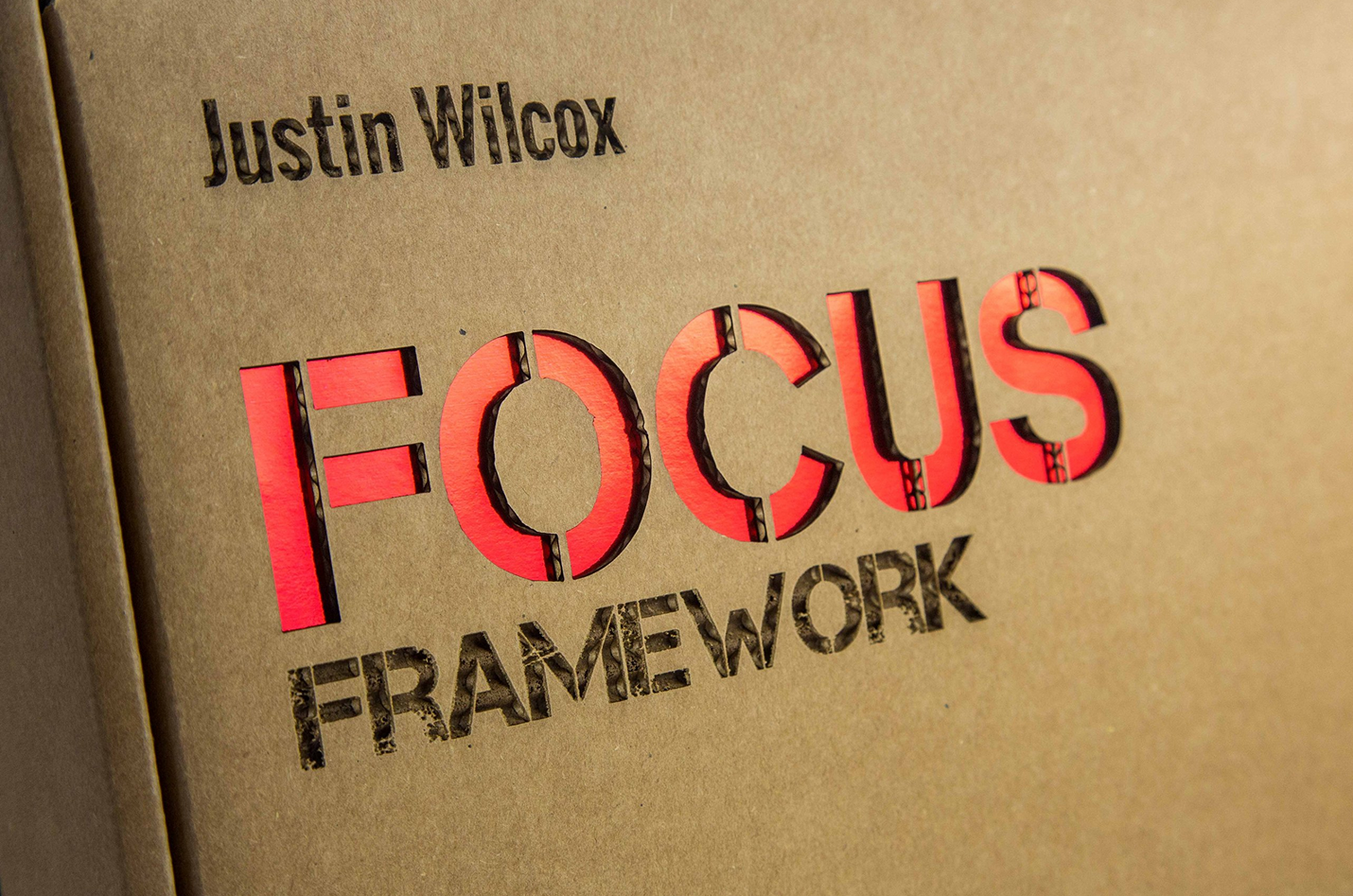 Justin - Wilcox The Focus Framework