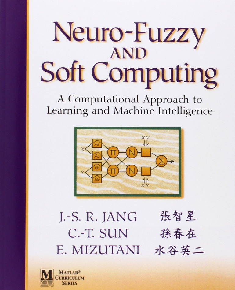Jyh-Shing Roger Jang - Neuro-Fuzzy and Soft Computing