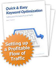 Karon Thackston - Quick & Easy Keyword Optimization: Setting up a Profitable Flow of Traffic