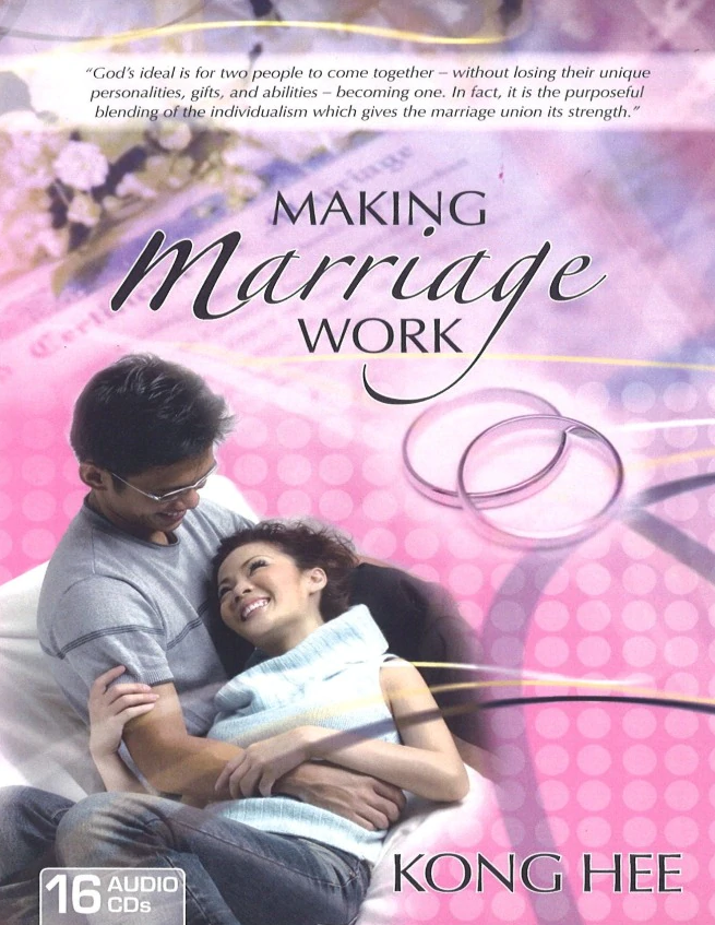Kong Hee - Making Marriage Work