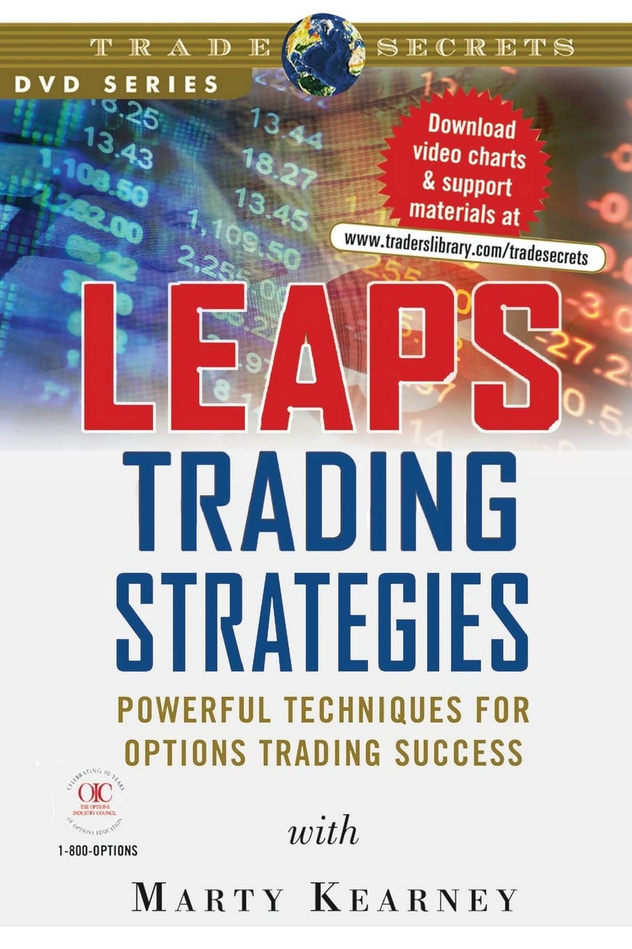 Marty Kearney - LEAPS Trading Strategies- Powerful Techniques for Options Trading Success