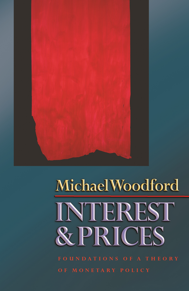 Michael Woodford - Interest and Prices: Foundations of a Theory of Monetary Policy