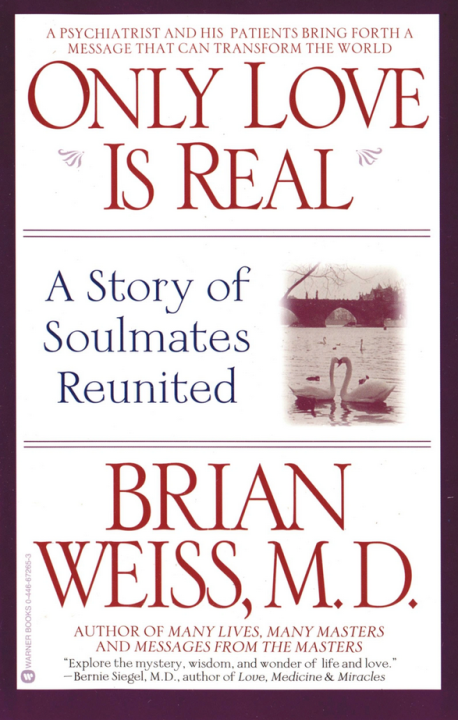 Only Love Is Real (Audmbook) - Dr. Brian Weiss