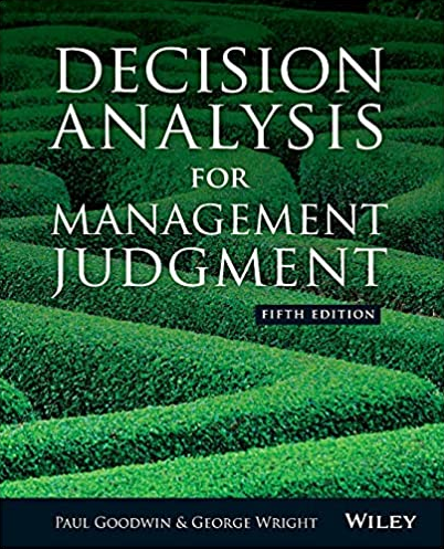 Paul Goodwin - Decision Analysis for Management Judgment