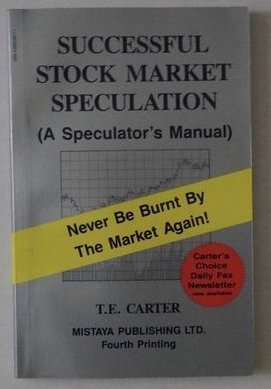 T.E.Carter - Successful Stock Market Speculatio