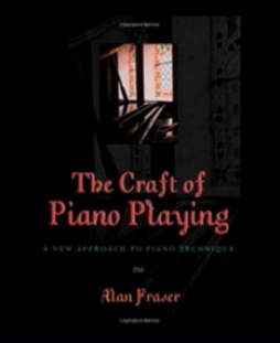 The Craft of Plano Playing - Alan Fraser