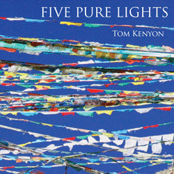 Tom Kenyon - The Five Pure Lights