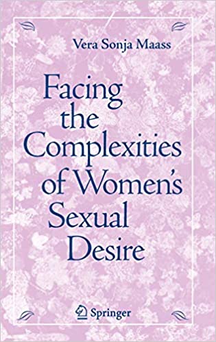 Vera S. Maass - Facing the Complexities of Women’s Sexual Desire
