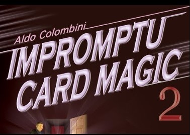Aldo Colombini - Impromptu Card Magic #2