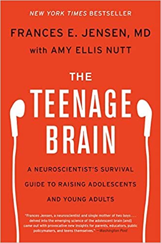 Amy Ellis Nutt, Frances E. Jensen - The Teenage Brain: A Neuroscientist's Survival Guide to Raising Adolescents and Young Adults