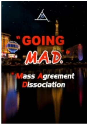 Bashar - Going M.A.D. Mass Agreement Dissociation