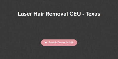 Beauty Mavericks - Laser Hair Removal CEU - Texas
