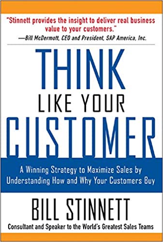 Bill Stinnett - Think Like Your Customer