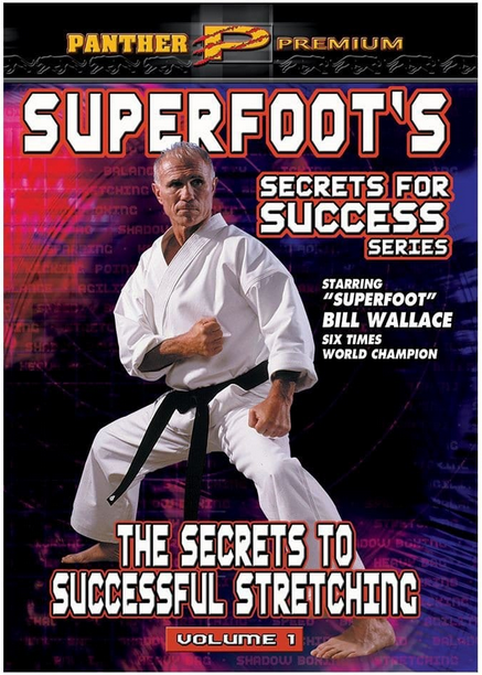 Bill Wallace: Superfoot's Secrets For Success