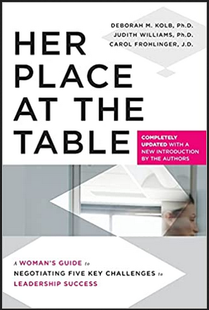 Deborah M.Kolb - Her Place at the Table A Woman's Guide to Negotiating