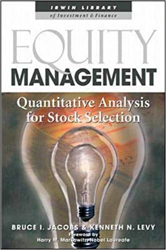 Equity Management: Quantitative Analysis for Stock Selection