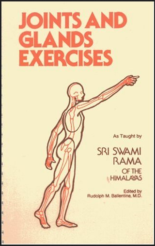 Exercises for Joints and Glands - Swami Rama