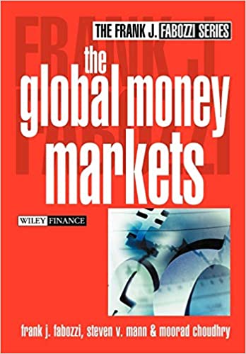 Frank Fabozzi - The Global Money Markets