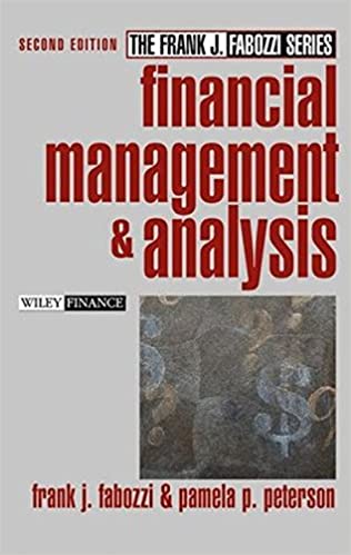 Frank J.Fabozzi, Pamela P.Peterson - Financial Management & Analysis