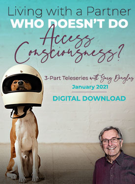 Gary M. Douglas - Living with A Partner Who Doesn't Do Access Consciousness Jan-21 Teleseries