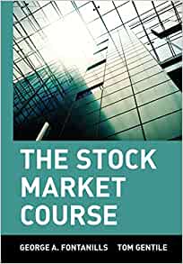 George A.Fontanills & Tom Gentile - The Stock Market Course