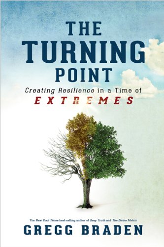 Gregg Braden - The Turning Point