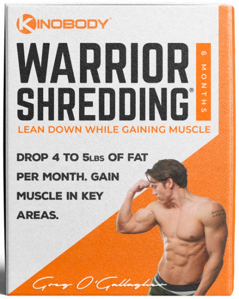 Gregory O'Gallagher - Kinobody's Warrior Shredding Program 2.0