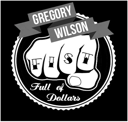 Gregory Wilson - Fist Full of Dollars