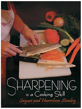 Harrelson & Sayuri Stanley - Sharpening is a Cooking Skill