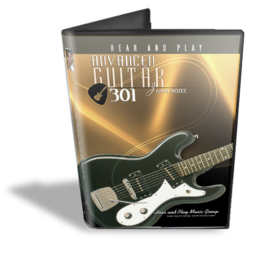 Hear And Play Music - Guitar 301 - Advanced Licks and Patterns