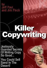 Jeff Paul and Jim Fleck - Killer Copywriting Ebook