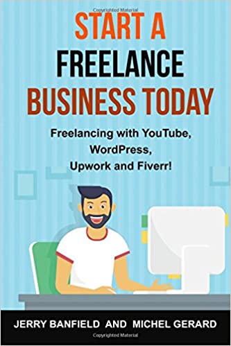 Jerry Banfield - Freelancing with YouTube, WordPress, Upwork & Fiverr