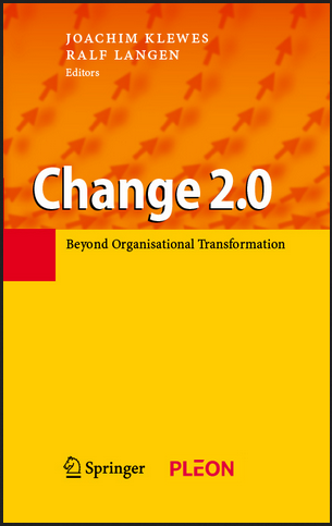 Joachim Klewes, Ralf Langen - Change 2.0: Beyond Organisational Transformation