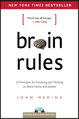 John Medina - Brain Rules