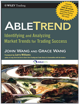 John Wang & Grace Wang - AbleTrend: Identifying and Analyzing Market Trends for Trading Success