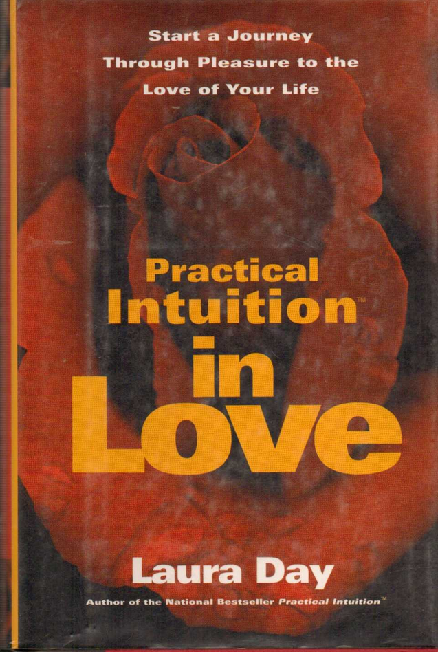 Laura Day - Practical Intuition in Love