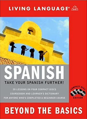 Living Language - Spanish: Beyond the Basics