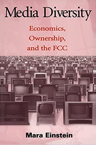 Mara Einstein - Media Diversity. Economics, Ownership and the FCC