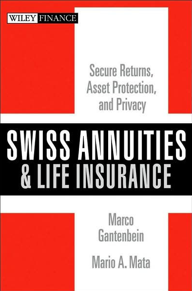 Marco Gantenbein & Mario A. Mata - Swiss Annuities and Life Insurance