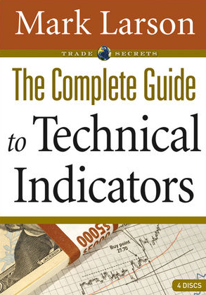 Mark Larson - The Complete Guide to Technical Indicators