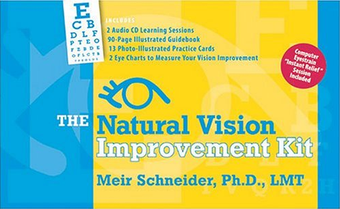 Meir Schneider - THE NATURAL VISION IMPROVEMENT KIT